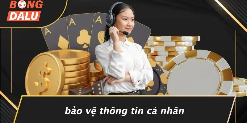 Bảo Vệ Thông Tin Cá Nhân