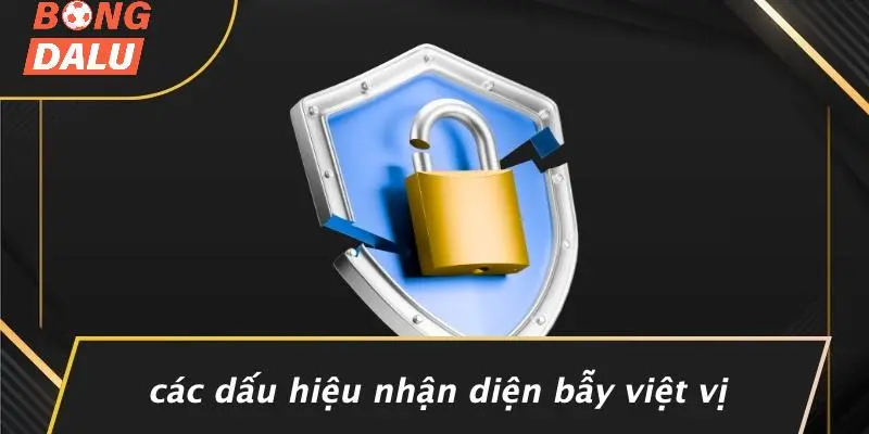 Các Dấu Hiệu Nhận Diện Bẫy Việt Vị