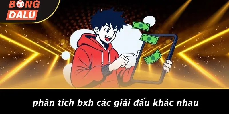 Phân Tích BXH Các Giải Đấu Khác Nhau
