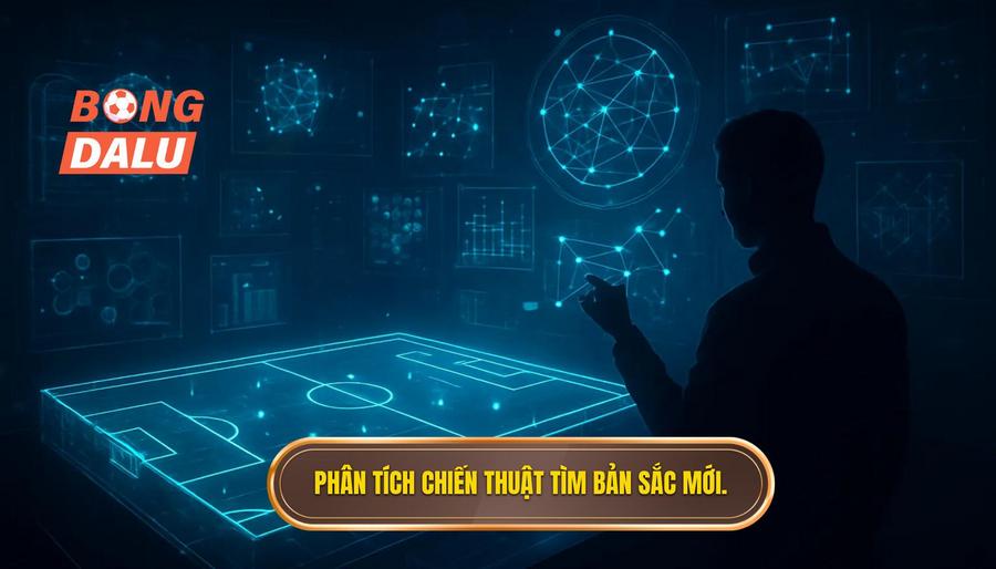 2. Phân tích chiến thuật tìm bản sắc mới.