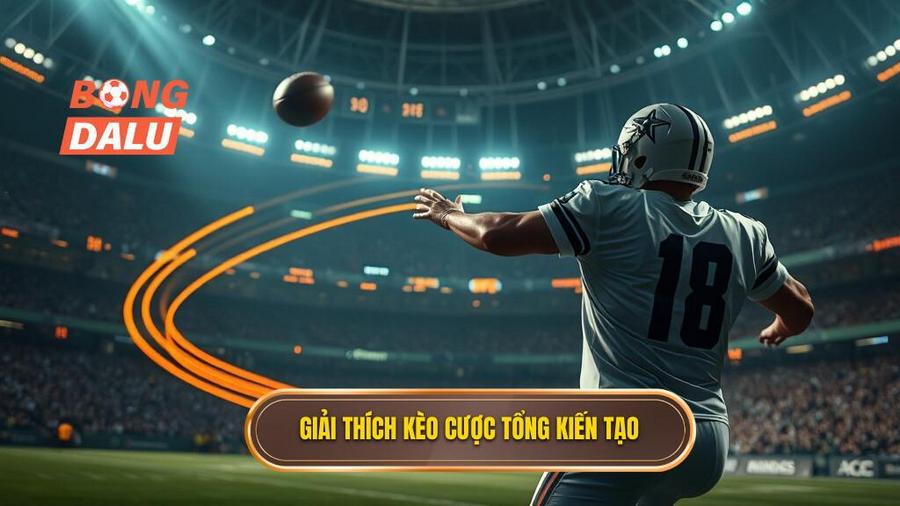 Kèo cược tổng số pha kiến tạo là gì?