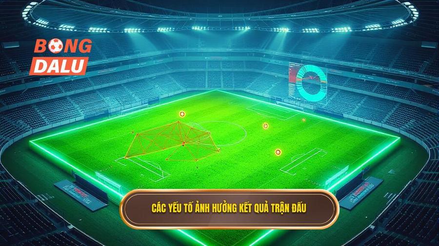 Phân tích đa chiều: Những yếu tố tác động đến kết quả trận đấu