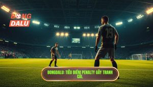 Penalty gây tranh cãi
